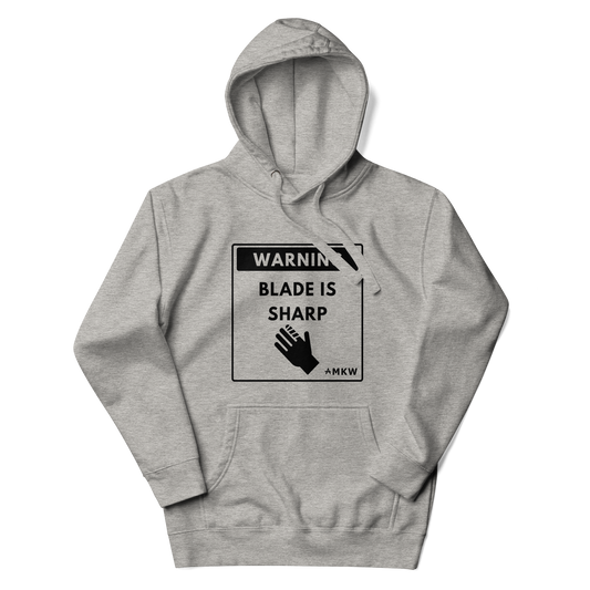 WARNING BLADE IS SHARP HOODIE - BLACK